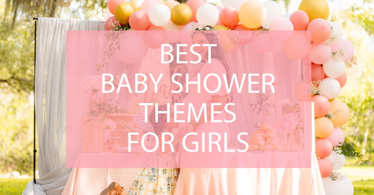 Baby Shower Theme Ideas For Girl Great Discounts Save 68 Jlcatj gob mx