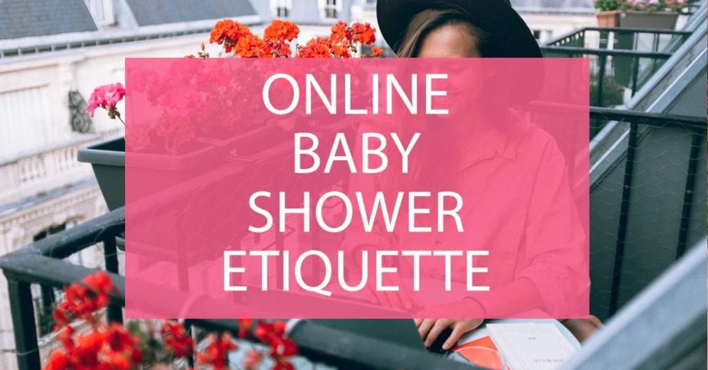 online baby shower etiquette