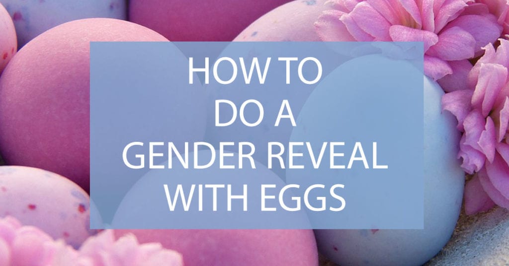 how to do a gender reveal with eggs