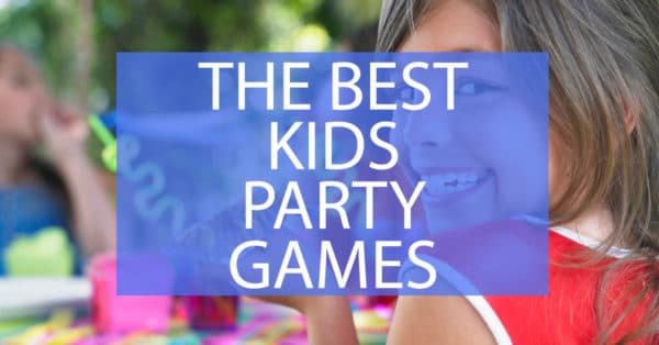 the best kids party games