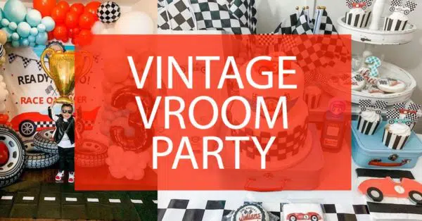 Vintage vroom party theme