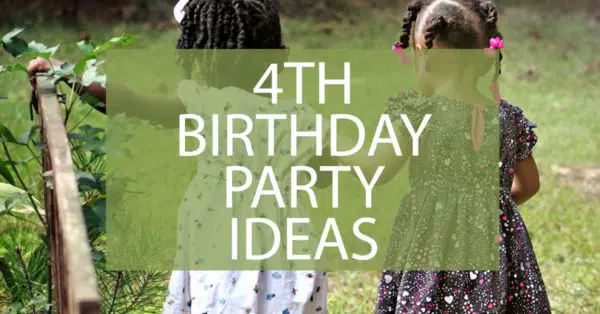 4th birthday party ideas