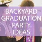 backyard graduation party ideas