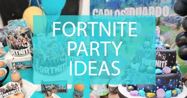 fortnite party ideas