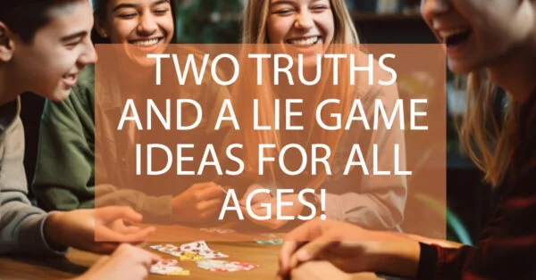 Two Truths and a Lie