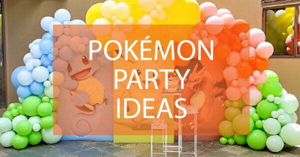 Pokémon Party Ideas for Your Little Trainer!