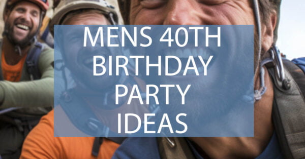 mens 40th birthday party ideas