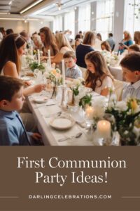 Unforgettable First Communion Party Ideas! - Darling celebrations