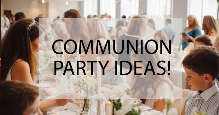 Unforgettable First Communion Party Ideas!
