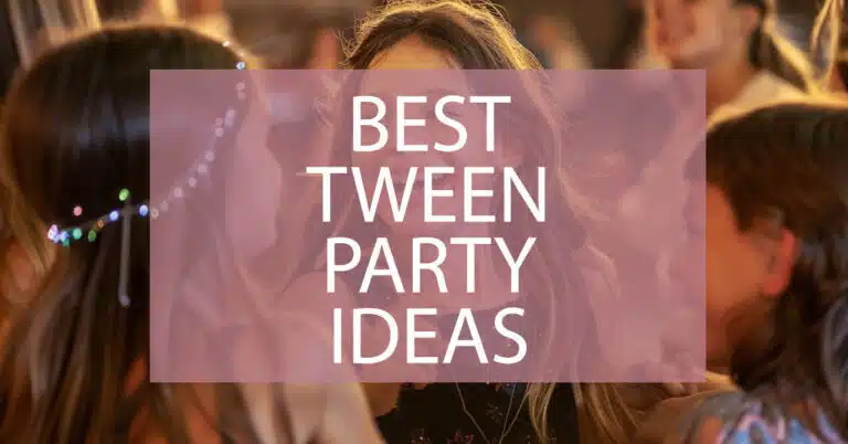 Best Tween Party Ideas For A Fabulous Tween Birthday Celebration